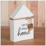 Let'S Stay Home Sign