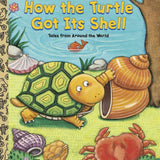 How The Turtle Got It'S Shell Children's Book